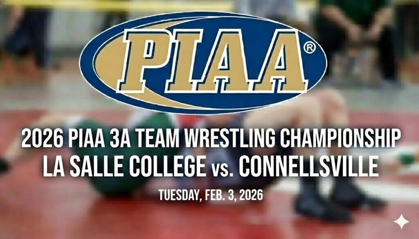 Battle of the Brackets: La Salle College vs. Connellsville | 2026 PIAA Class 3A Preliminary Round Mega Preview